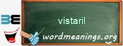 WordMeaning blackboard for vistaril